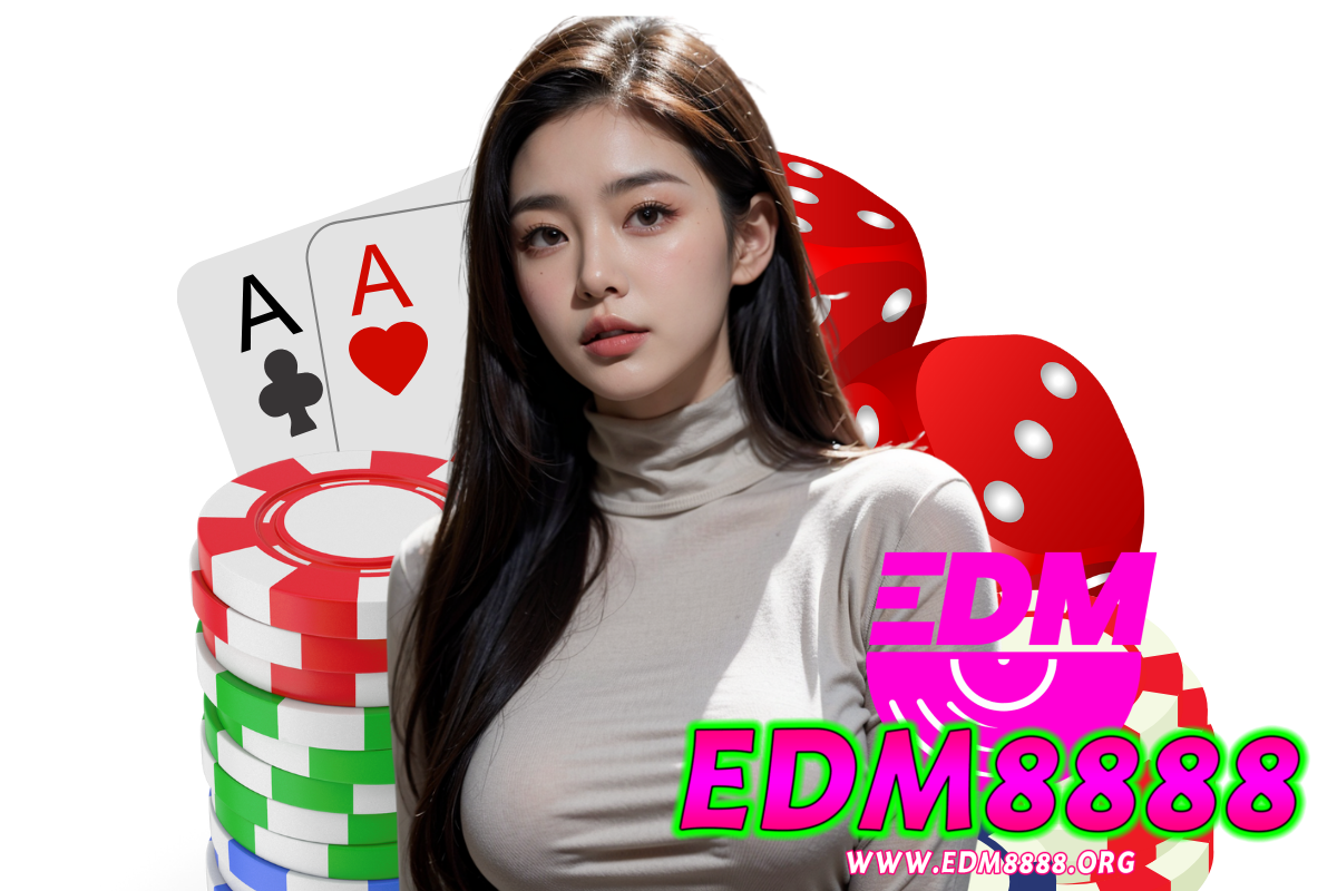 edm8888 สมัคร